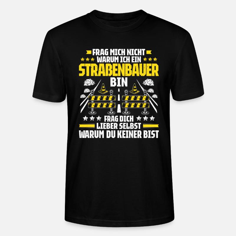 Straßenbauer Asphaltbauer Straßenbau - Stanley/Stella Unisex Bio-T-Shirt CRAFTER - Schwarz