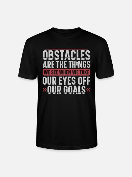 Forhindringer er de ting, vi ser løber - Stanley Stella CRAFTER unisex økologisk-T-shirt - sort