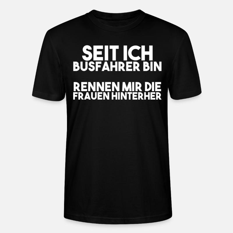 Busfahrer Spruch - Stanley/Stella Unisex Bio-T-Shirt CRAFTER - Schwarz