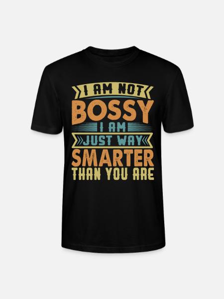 I Am Not Bossy - Hauskoja sarkastisia toimistovitsejä - Stanley/Stella CRAFTER unisex luomu-t-paita - musta