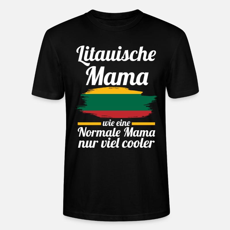 Litauerin Litauische Mama Litauen Mutter - Stanley/Stella Unisex Bio-T-Shirt CRAFTER - Schwarz