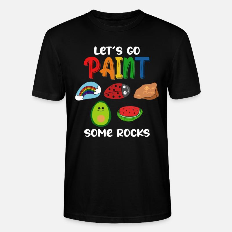 Let's Go Paint Some Rocks - Stanley/Stella Unisex Bio-T-Shirt CRAFTER - Schwarz