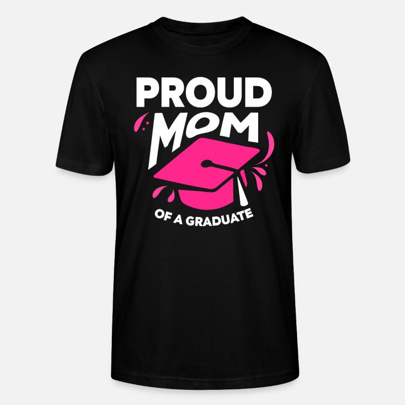 Stolze Mutter Einer Absolventin Absolvent - Stanley/Stella Unisex Bio-T-Shirt CRAFTER - Schwarz