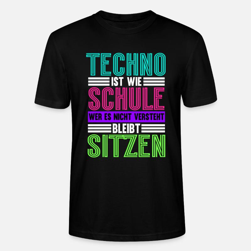 Techno Ist Wie Schule Techno - Stanley/Stella Unisex Bio-T-Shirt CRAFTER - Schwarz