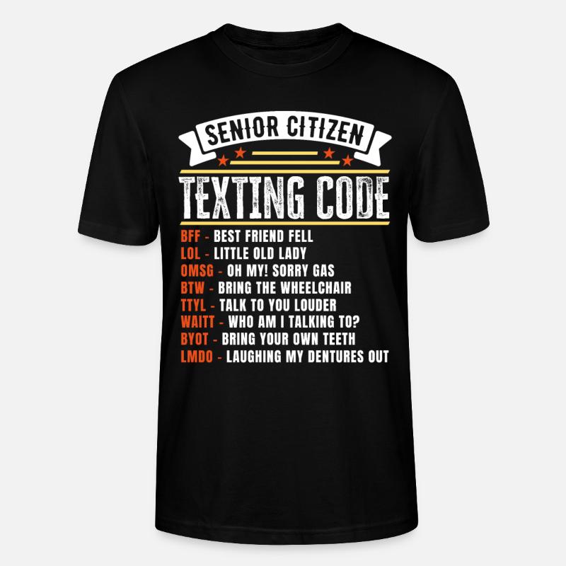 Lustiges Senioren-SMS-Code-Geschenk für - Stanley/Stella Unisex Bio-T-Shirt CRAFTER - Schwarz