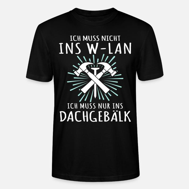 Dachdecker Sprüche Dachdecken - Stanley/Stella Unisex Bio-T-Shirt CRAFTER - Schwarz