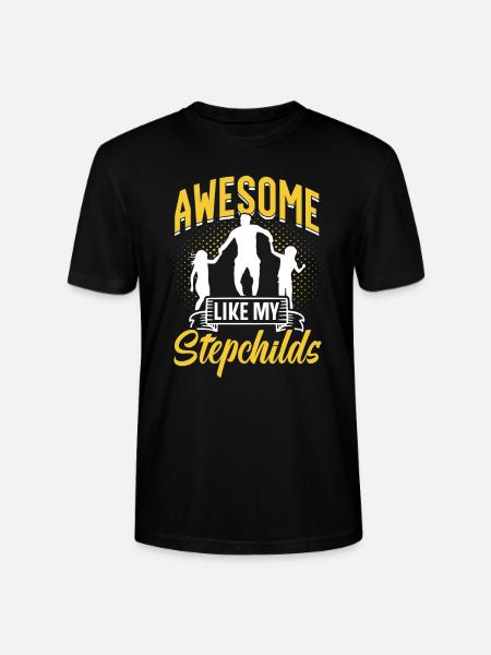 Fantastic as my stepchildren stepfather - Stanley/Stella CRAFTER Unisex Organic T-Shirt - black
