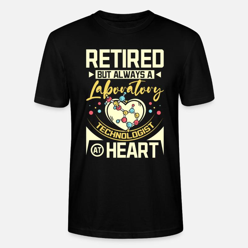 Retired laboratory technologist - Stanley/Stella Unisex Bio-T-Shirt CRAFTER - Schwarz