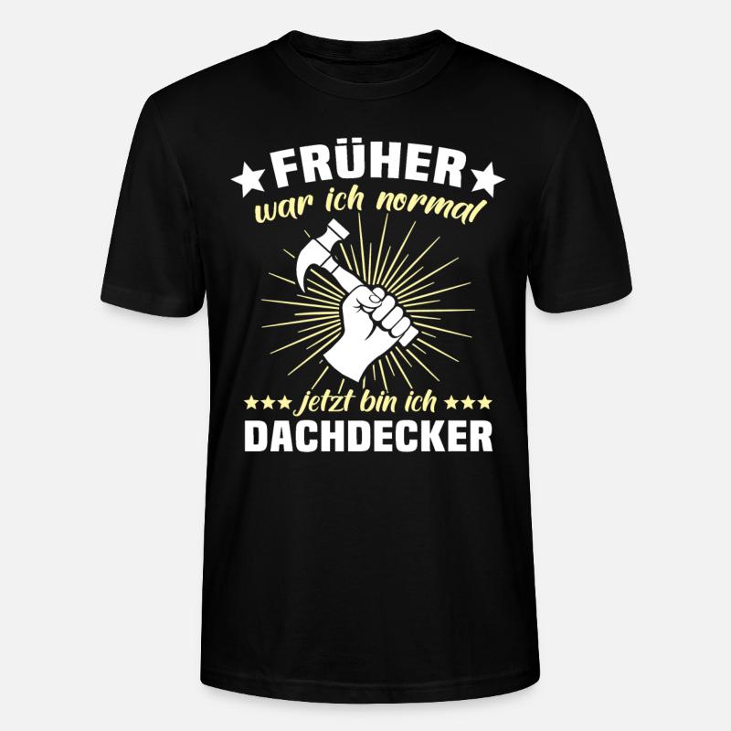 Dachdecker Dachspengler Dachklempner - Stanley/Stella Unisex Bio-T-Shirt CRAFTER - Schwarz