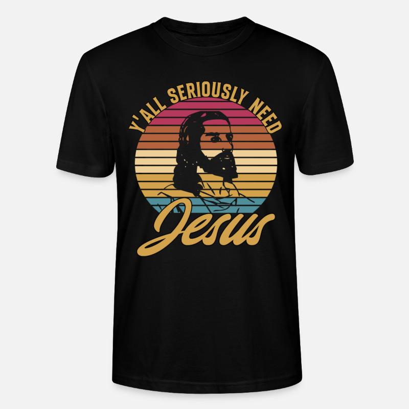 Y'all Seriously Need Jesus - Stanley/Stella Unisex Bio-T-Shirt CRAFTER - Schwarz