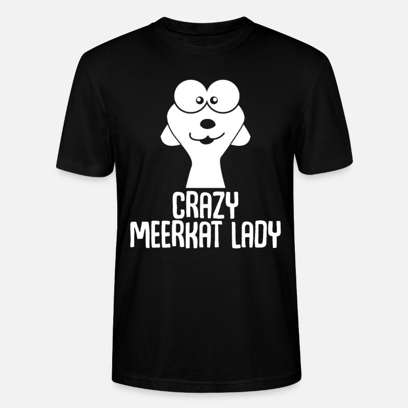 Erdmännchen Crazy Meerkat Lady - T-shirt bio CRAFTER Stanley Stella Unisexe - noir