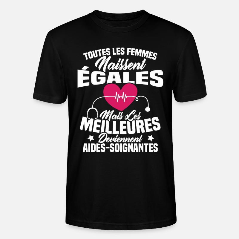 Les meilleures femmes deviennent aides-soignantes - T-shirt bio CRAFTER Stanley Stella Unisexe - noir