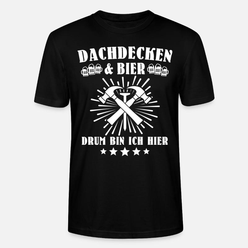 Dachdecker Biertrinker Dachdecken Bier - Stanley/Stella Unisex Bio-T-Shirt CRAFTER - Schwarz