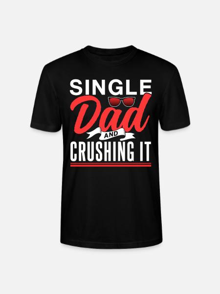 Single Father Daddy Papa Single Parent - Stanley/Stella CRAFTER Unisex Organic T-Shirt - black
