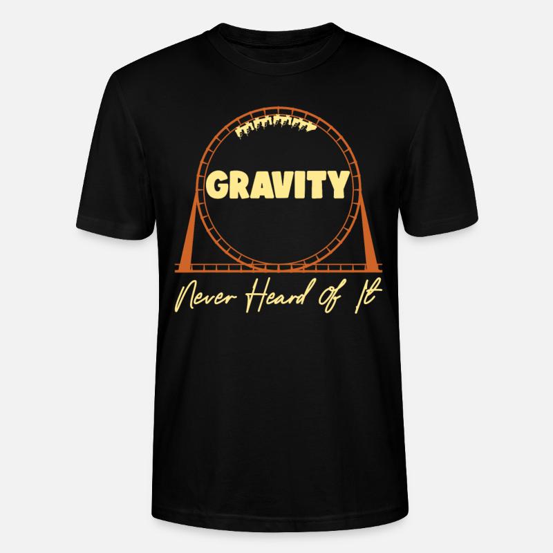 Roller Coaster Gravity Never Heard - Stanley/Stella CRAFTER Unisex Organic T-Shirt - black