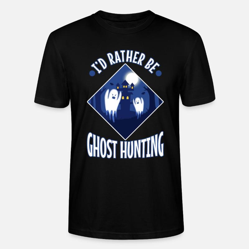 I'd Rather Be Ghost Hunting - Stanley/Stella Unisex Bio-T-Shirt CRAFTER - Schwarz