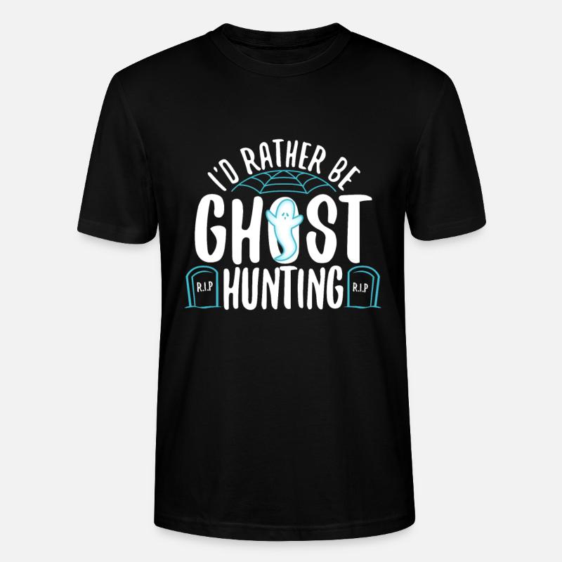 I'd Rather Be Ghost Hunting - Stanley/Stella CRAFTER Unisex Organic T-Shirt - black
