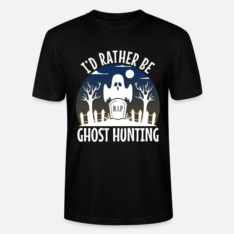 I'd Rather Be Ghost Hunting - Stanley/Stella CRAFTER Unisex Organic T-Shirt - black