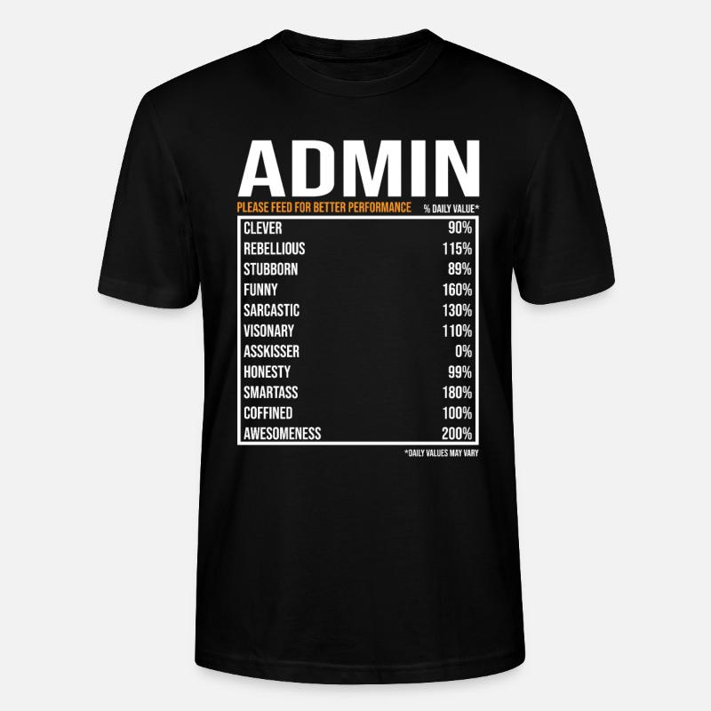 Admin Daily Funny Admin - Stanley/Stella CRAFTER Unisex Organic T-Shirt - black