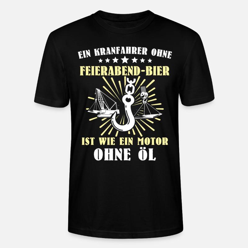 Kranführer Kran Bier Kranfahrer - Stanley/Stella Unisex Bio-T-Shirt CRAFTER - Schwarz