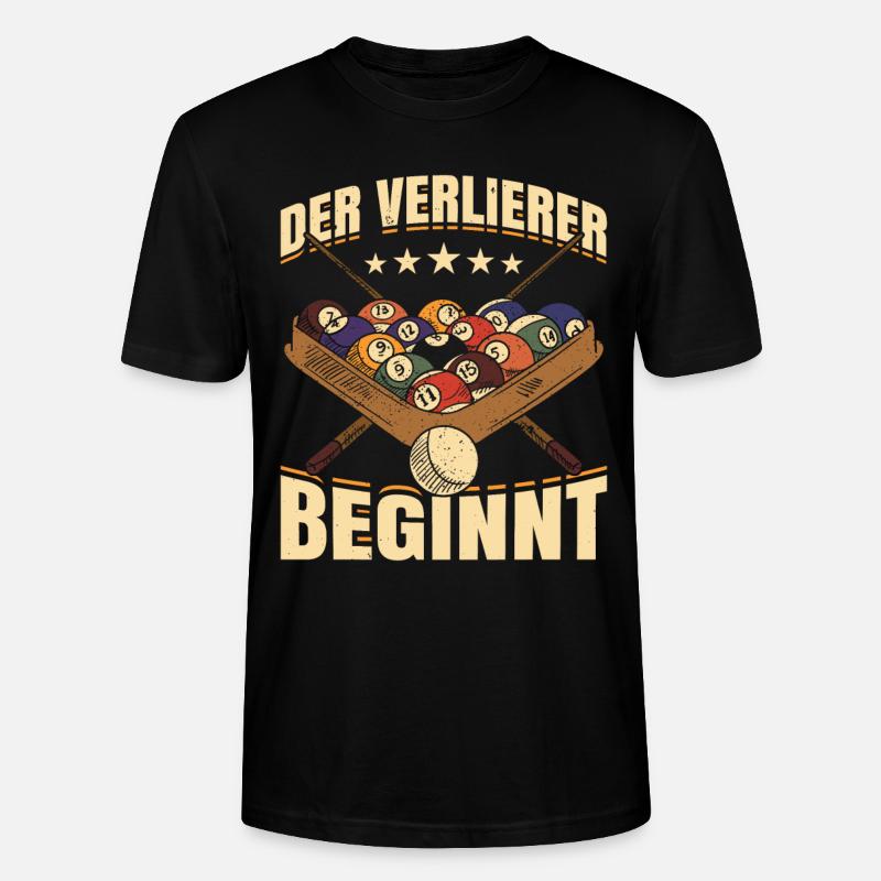 Der Verlierer Beginnt Geschenk Billiard - Stanley/Stella Unisex Bio-T-Shirt CRAFTER - Schwarz