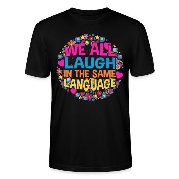 We all laugh in the same language Toleranz & Liebe - Stanley/Stella Unisex Bio-T-Shirt CRAFTER - Schwarz - Vorne - Alina (178cm) & Michal (187cm)