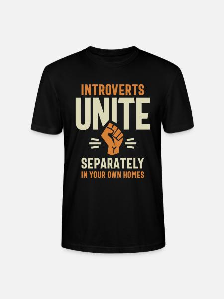 Introverts Unite Separately Funny Quote - Stanley/Stella CRAFTER Unisex Organic T-Shirt - black