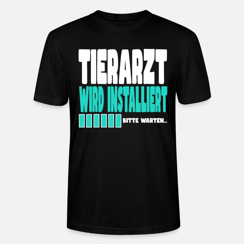 Tierarzt wird installiert - Stanley/Stella Unisex Bio-T-Shirt CRAFTER - Schwarz