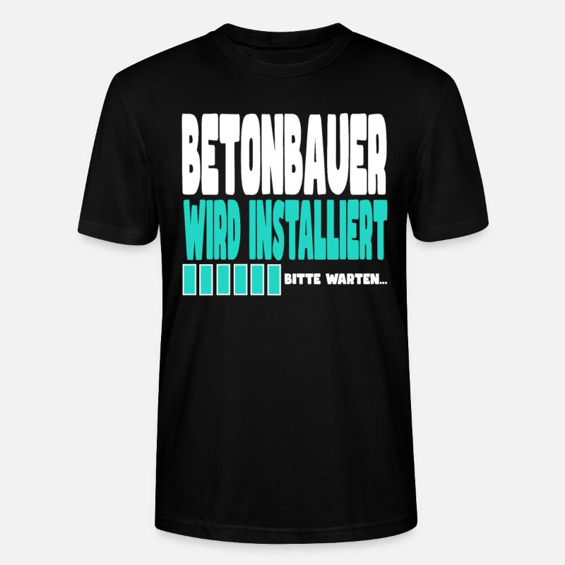 Betonbauer wird installiert - Stanley/Stella Unisex Bio-T-Shirt CRAFTER - Schwarz