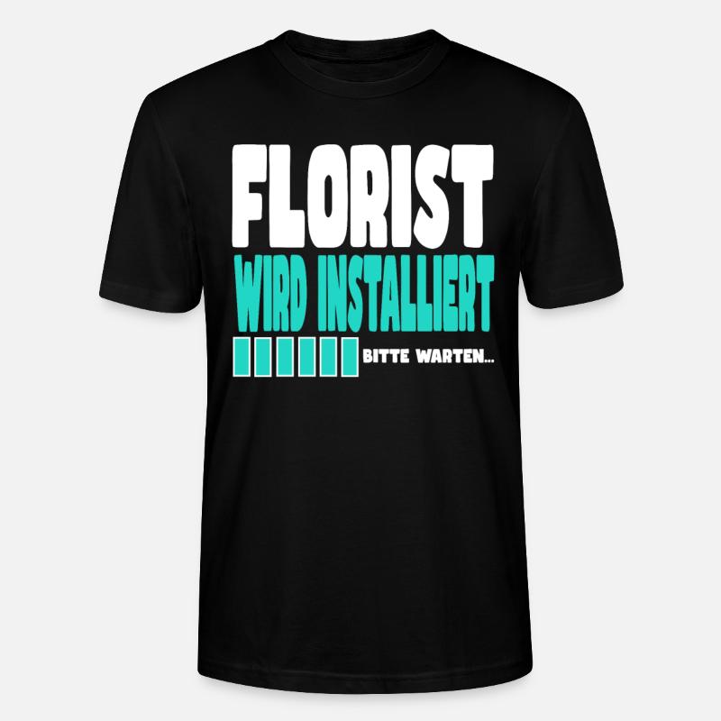 Florist wird installiert - Stanley/Stella Unisex Bio-T-Shirt CRAFTER - Schwarz