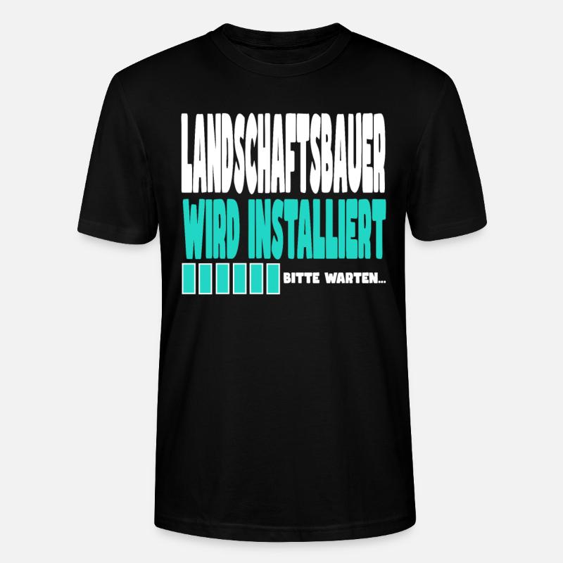 Landschaftsbauer wird installiert - Stanley/Stella Unisex Bio-T-Shirt CRAFTER - Schwarz