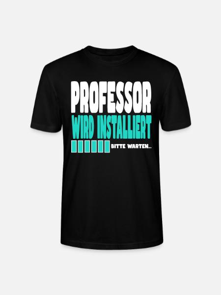Professor wird installiert - Stanley/Stella Unisex Bio-T-Shirt CRAFTER - Schwarz