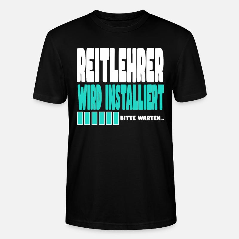 Reitlehrer wird installiert - Stanley/Stella Unisex Bio-T-Shirt CRAFTER - Schwarz