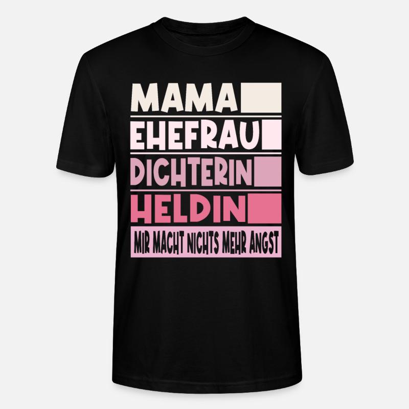 Dichterin Mama Ehefrau Heldin - Stanley/Stella Unisex Bio-T-Shirt CRAFTER - Schwarz