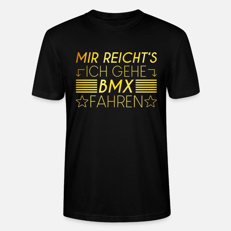 BMX Spruch - Stanley/Stella Unisex Bio-T-Shirt CRAFTER - Schwarz