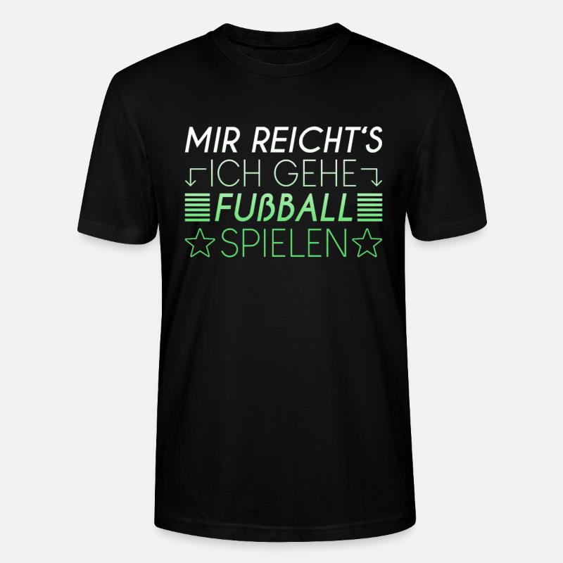 Fußball Spruch - Stanley/Stella Unisex Bio-T-Shirt CRAFTER - Schwarz