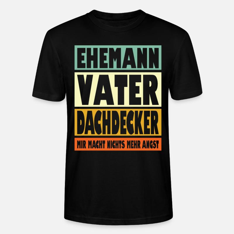 Dachdecker Vater Ehemann Held - Stanley/Stella Unisex Bio-T-Shirt CRAFTER - Schwarz