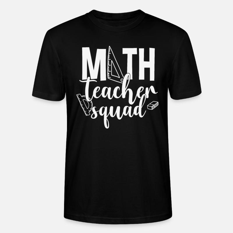 Math Teacher Squad - Stanley/Stella CRAFTER Unisex Organic T-Shirt - black