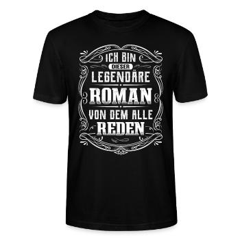 Ich bin dieser legendäre Roman - Stanley/Stella Unisex Bio-T-Shirt CRAFTER - Schwarz - Vorne - Alina (178cm) & Michal (187cm)