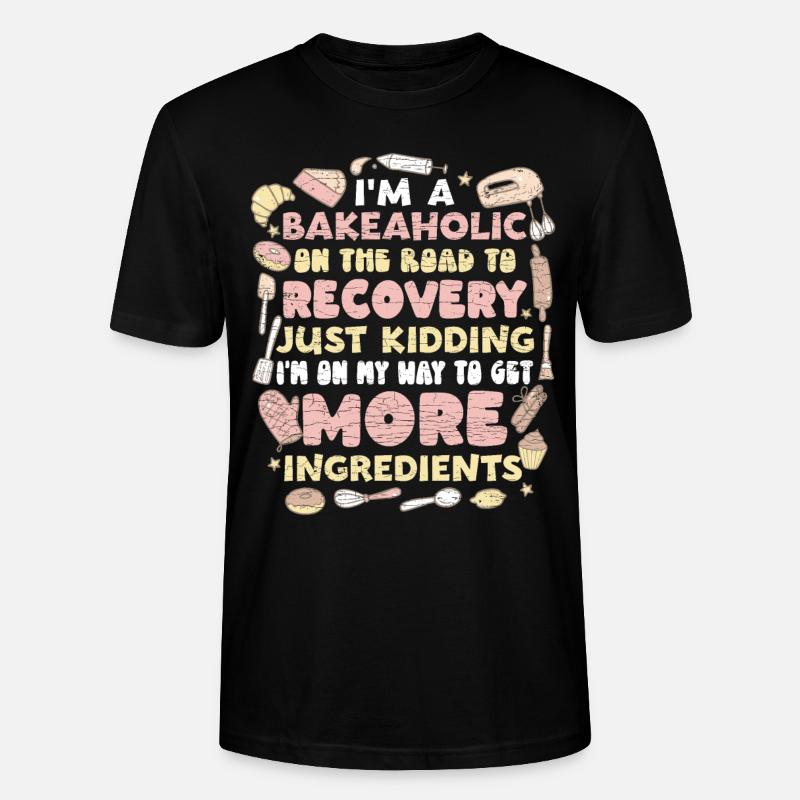 Bäcker Spruch Geschenk Backen - Stanley/Stella Unisex Bio-T-Shirt CRAFTER - Schwarz
