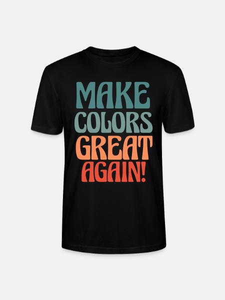 Make Colors Great Again Colorful World Hippie Colors - Stanley/Stella CRAFTER Unisex Organic T-Shirt - black