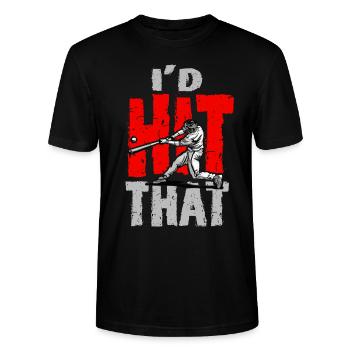 Baseball Quote I'd Hit That Baseball - Stanley/Stella CRAFTER Unisex Organic T-Shirt - black - Front - Alina (178cm) & Michal (187cm)