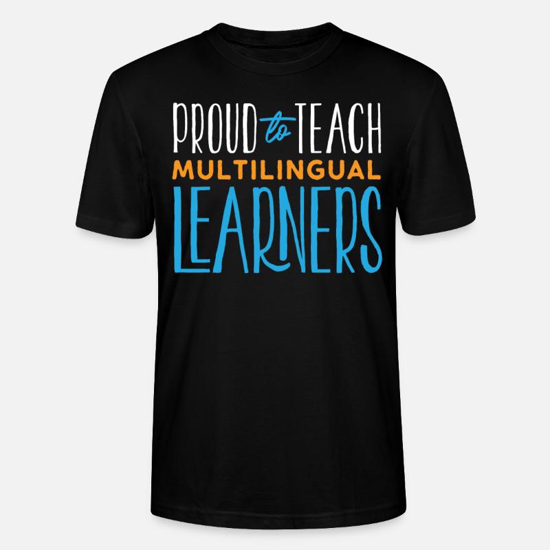 Fier d’enseigner aux apprenants multilingues - T-shirt bio CRAFTER Stanley Stella Unisexe - noir