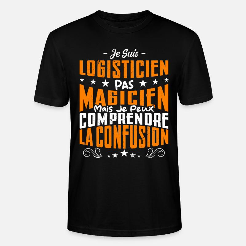 Je Suis Logisticien Pas Magicien - T-shirt bio CRAFTER Stanley Stella Unisexe - noir