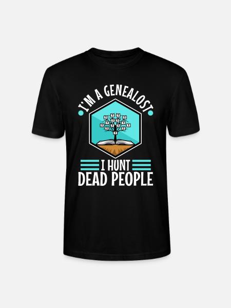 I hunt dead people - Stanley/Stella CRAFTER Unisex Organic T-Shirt - black