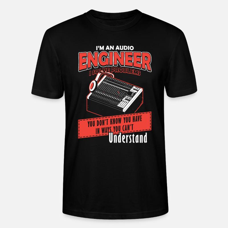 Audio Engineer Solve Problem Tontechniker - Stanley/Stella Unisex Bio-T-Shirt CRAFTER - Schwarz