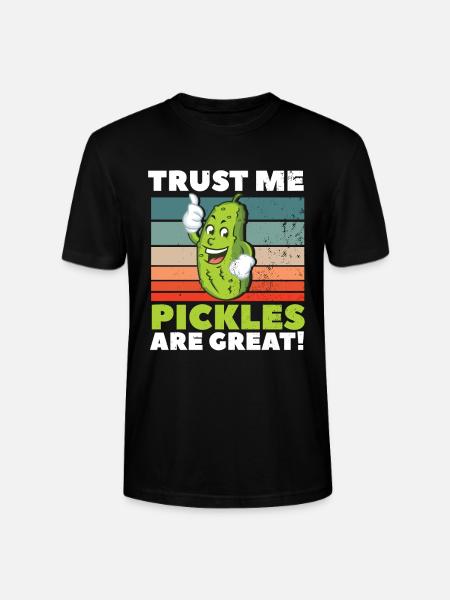 Trust Me Pickles Are Great - Stanley/Stella CRAFTER Unisex Organic T-Shirt - black