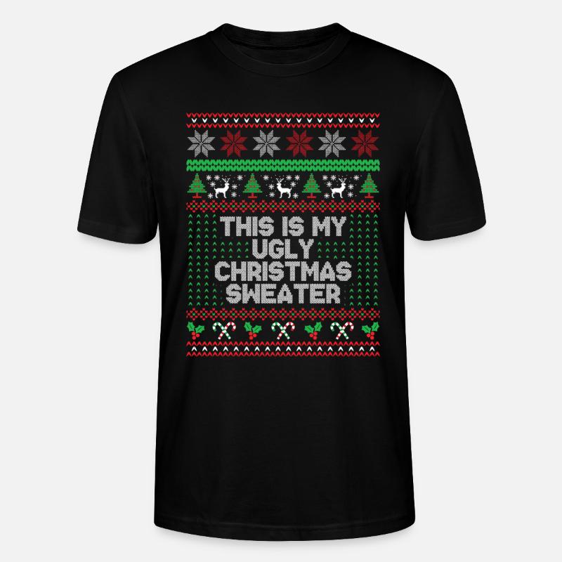 Das ist mein hässlicher Weihnachtspullover - Stanley/Stella Unisex Bio-T-Shirt CRAFTER - Schwarz