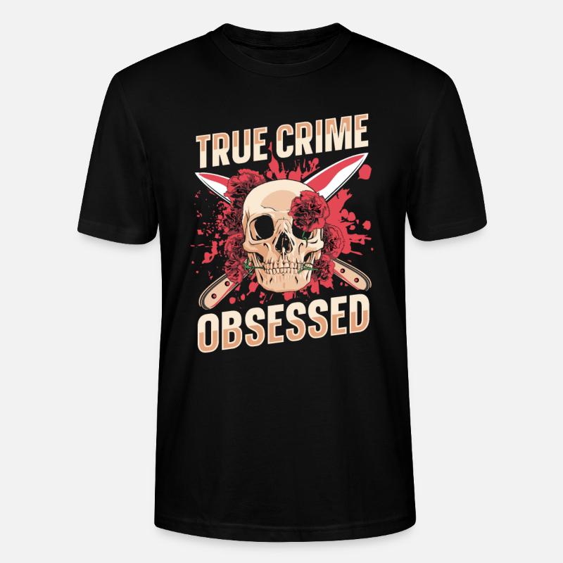 True Crime Obsessed - Stanley/Stella Unisex Bio-T-Shirt CRAFTER - Schwarz
