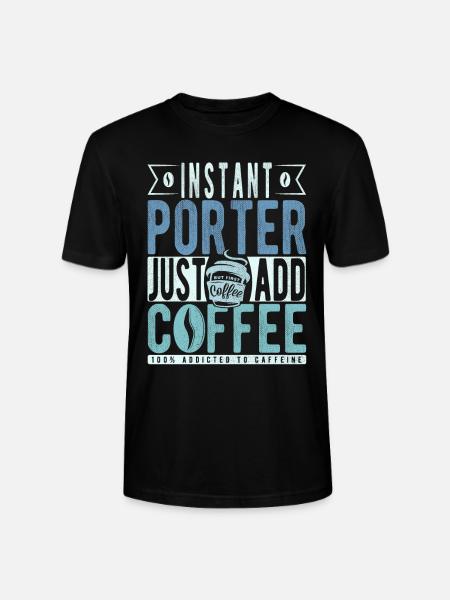 Porter Coffee Quote - Stanley/Stella CRAFTER Unisex Organic T-Shirt - black
